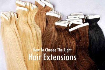 How To Choose The Right Hair Extensions